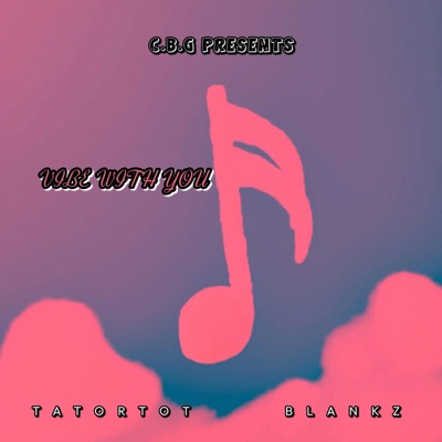 Vibe With You (Blankz Edition) - Single