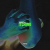 Itching - Single