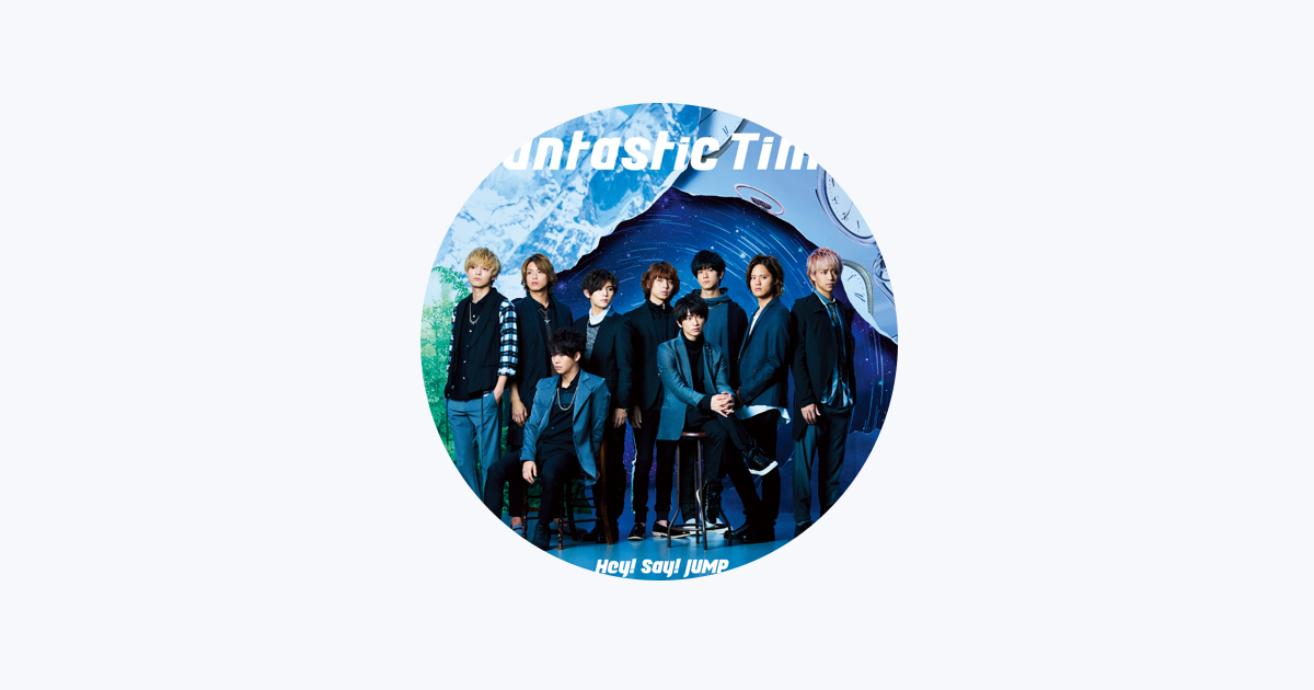 Hey! Say! JUMP - Apple Music