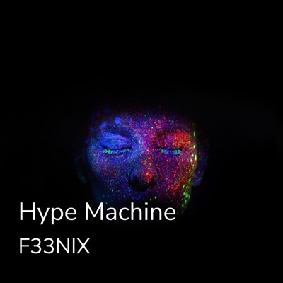 Hype Machine - Single