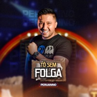 Tô Sem Folga - Single - Peruanno