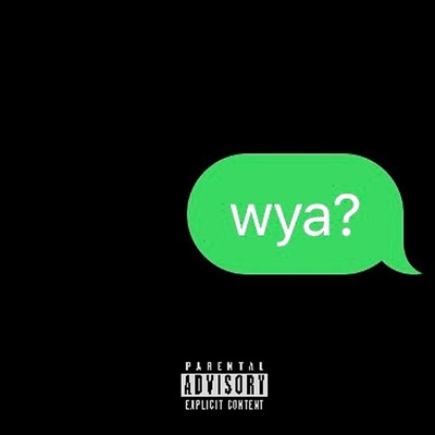 WYA? - Single