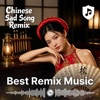 Leineth - Chinese Sad Song On The Mix