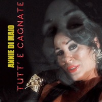 Tutt'e cagnate - Single - Annie Di Maio