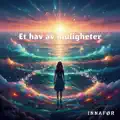 Et hav av muligheter