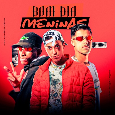 Bom Dia Meninas - Single