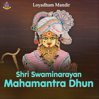 Shri Swaminarayan Mahamantra Dhun