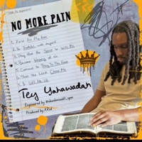 No More Pain - Tey Yahawadah