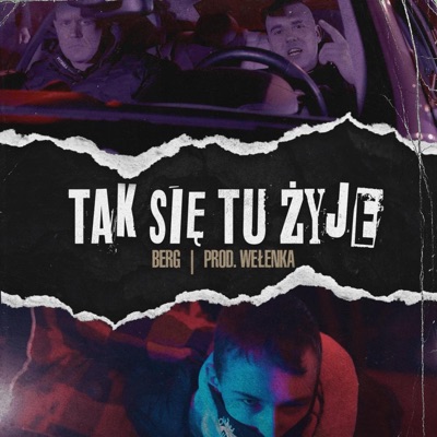 TAK SIĘ TU ŻYJE (PROD.WEŁENKA) - Single