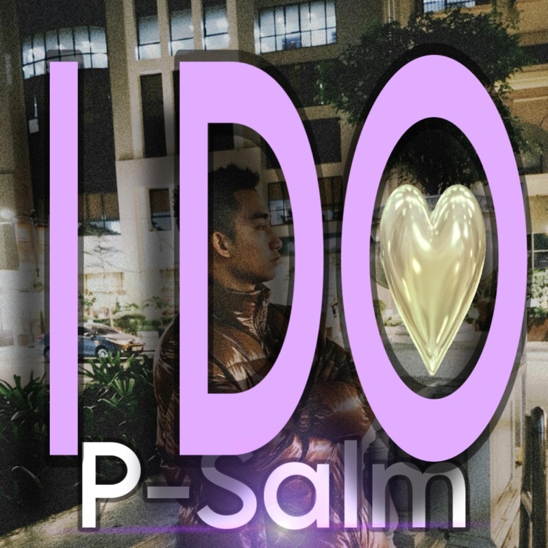 I DO (feat. P-SALM & J.III) - Single
