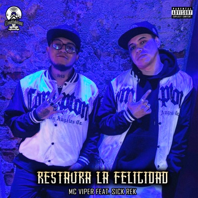 Restaura la Felicidad (feat. Sick Rek) - Single