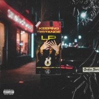 Keeping Distance (feat. A1 Ali, Jorke, Lu$id & Shawno) - Single - LP