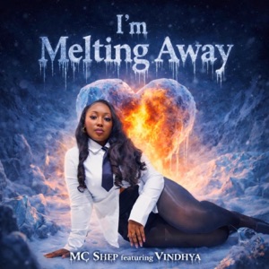 I'm Melting Away (feat. Vindhya) - Single