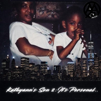 Kathyann's Son 2: It's Personal..