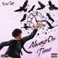 Always On Time - Single - Perfect Timing & NoCap