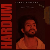 HARDUM - Single - Karan Mehrotra & Muskan Verma