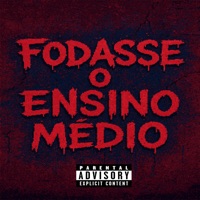 Fodasse o Ensino Médio - Single - Lil Rick ZN