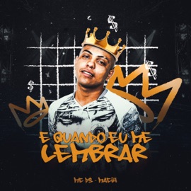 E Quando Eu Me Lembrar Mc Ds & MACIH