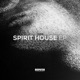 Spirit House EP