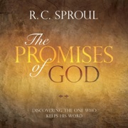 The Promises of God: Discovering the One Who Keeps His Word (Unabridged) - R.C. Sproul