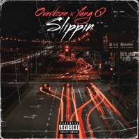 Slippin' (feat. Yung Q) - Single - Overdoze