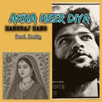 Akha Heer Diya (feat. Hans Raj Hans) - Single - CraXy Kind
