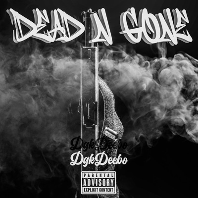 Dead N Gone (feat. Urado!) - Single