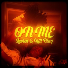 On Me (feat. Gifti Blaq) Lavien