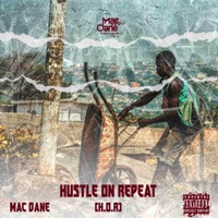 Hustle On Repeat (H.O.R) - Single - Mac Dane