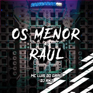 Os Menor Raul