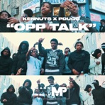 Opp Talk (feat. Big Kennuts) - Single