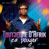 Ça Bouger - Single - Toutjeune D'afrik