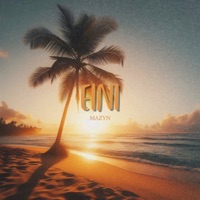 Eini - Single - Mazyn
