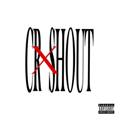 CRXSHOUT
