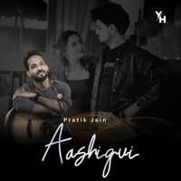 Aashiqui - Single - Pratik Jain