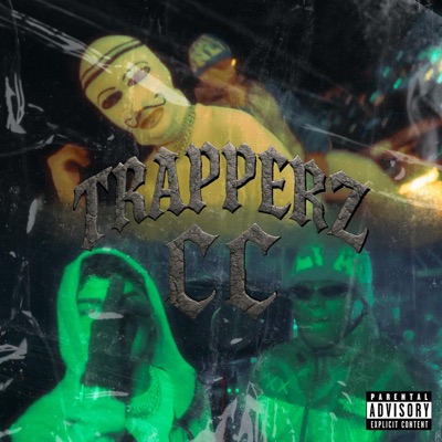 TRAPPERZ CC (feat. Black Power Killah) - Single