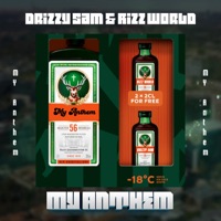 My Anthem - Single - Drizzy Sam (RSA) & Rizz World