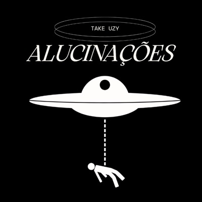 Alucinações (feat. Lipe Tchengue & Genio) - Single