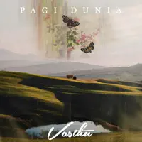 Pagi Dunia — Vasthu