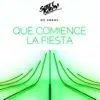 Que Comience La Fiesta 2