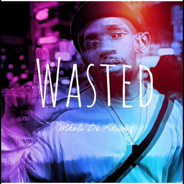 Wasted