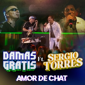 Amor de Chat (feat. Sergio Torres) [En vivo]