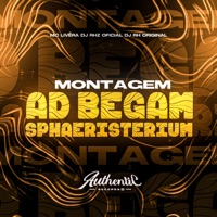 Montagem Ad Begam Sphaeristerium - Single - DJ RH ORIGINAL, MC Rhz Oficial & Mc Livêra
