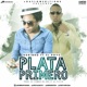 Plata Primero feat Robinho Single