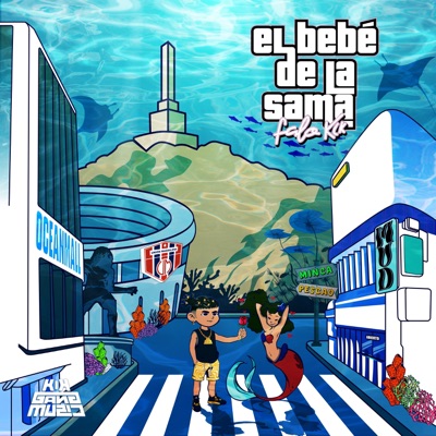 EL BEBÉ DE LA SAMA - EP
