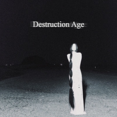 Destruction Age - Single
