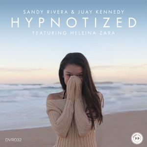 Hypnotized (feat. Heleina Zara) - Single