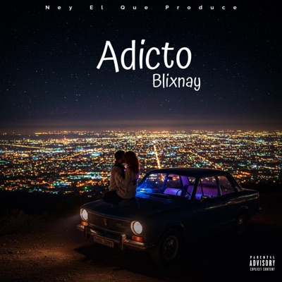 Adicto (feat. Ney El Que Produce) - Single