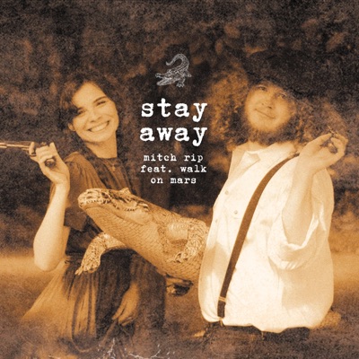 Stay Away (feat. Walk On Mars) - Single