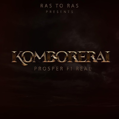 Komborerai (feat. Prosper Fi Real) - Single